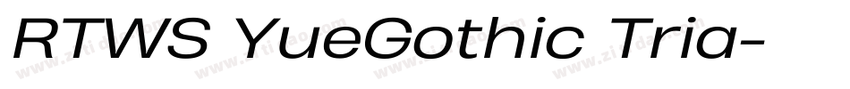 RTWS YueGothic Tria字体转换